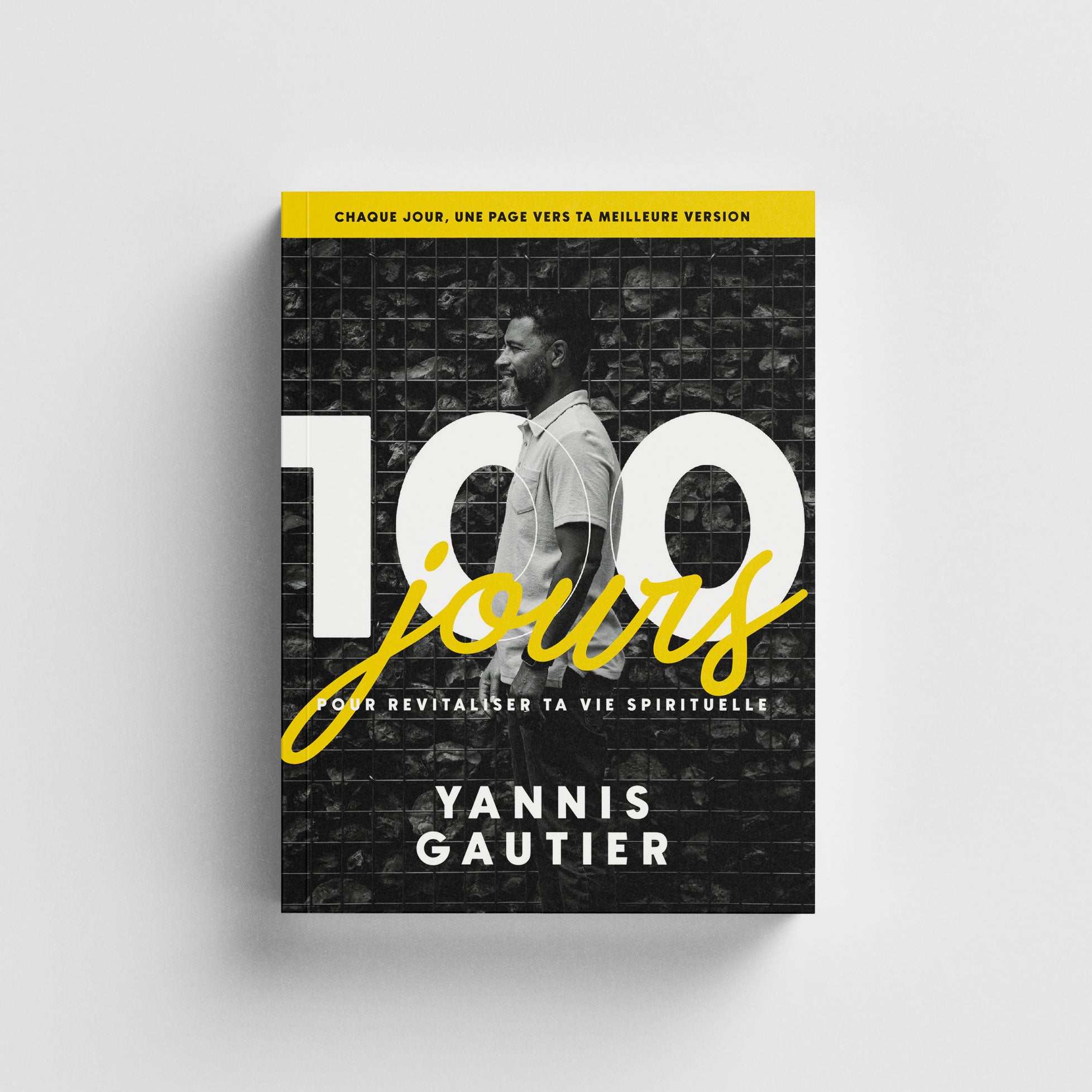 100 jours pour revitaliser ta vie spirituelle