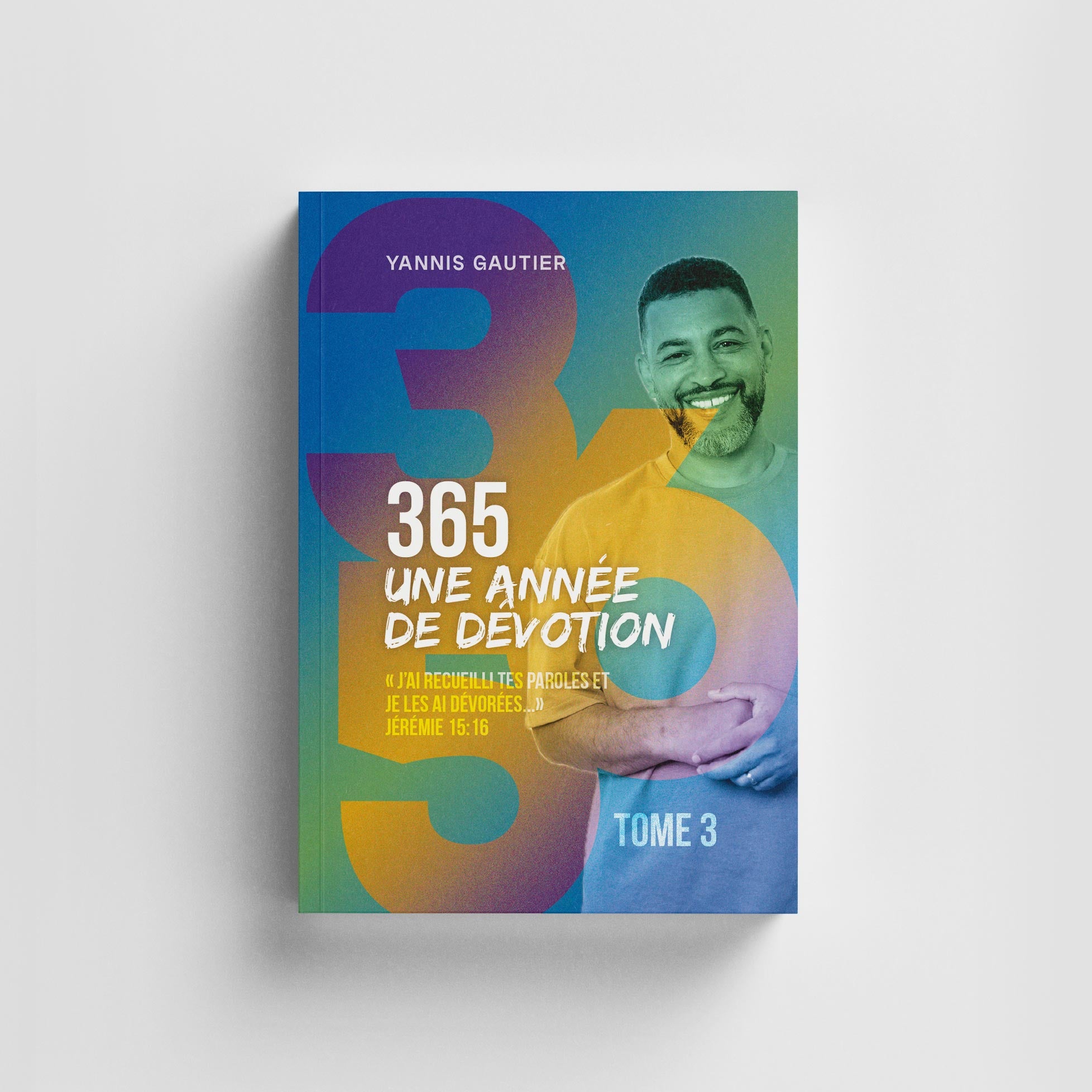 365 – Une année de dévotion (Tome 3)